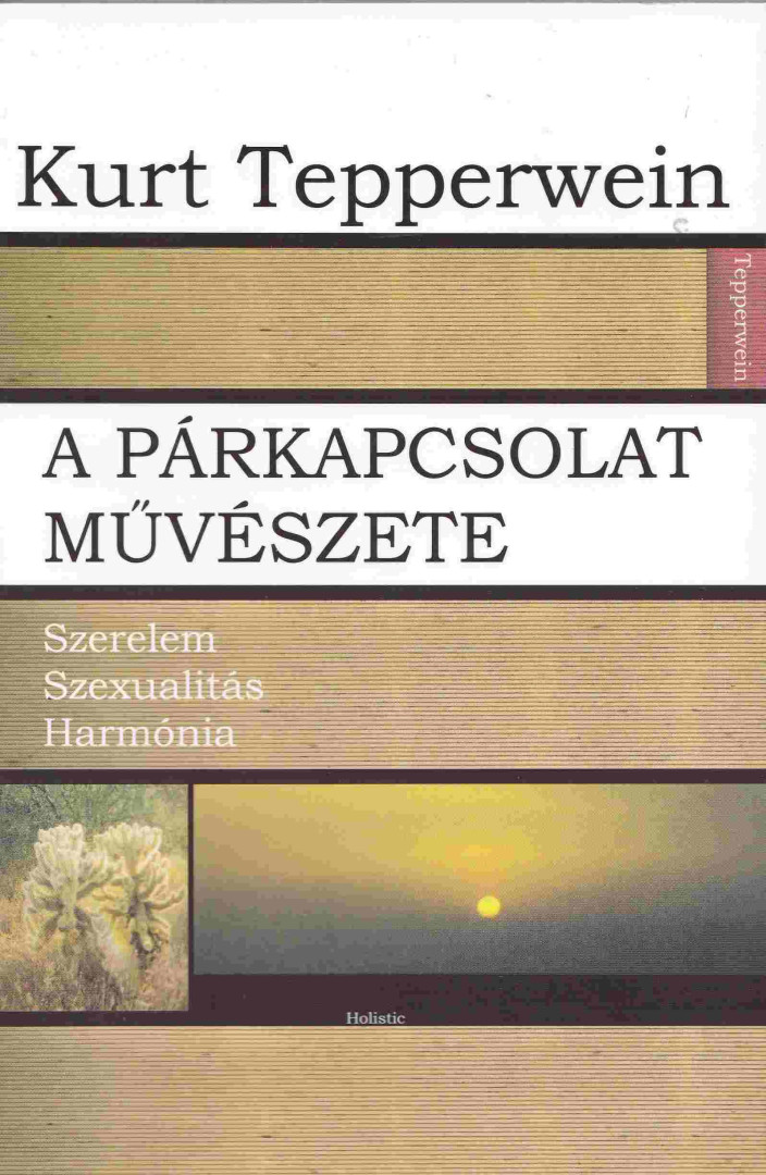 Kurt Tepperwein - A párkapcsolat művészete [antikvár]