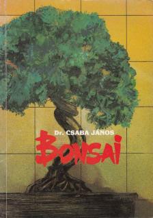 Csaba János - Bonsai [antikvár]
