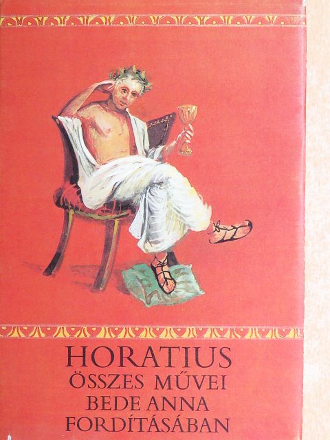 Quintus Flaccus Horatius - Horatius összes művei [antikvár]