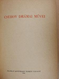Csehov - Csehov drámai művei [antikvár]