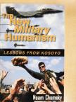 Noam Chomsky - The New Military Humanism [antikvár]