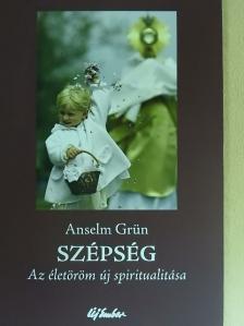 Anselm Grün - Szépség [antikvár]