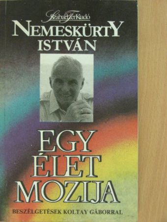 Koltay Gábor - Egy élet mozija [antikvár]
