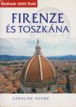 Caroline Koubé - Firenze és Toszkána [antikvár]
