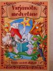 Bársony Kató - Varjúnóta, medvetánc [antikvár]