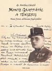 dr. Horthy László - MONTE GRAPPÁTÓL A TENGERIG - Olasz front, albániai fogolytábor