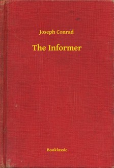 Joseph Conrad - The Informer [eKönyv: epub, mobi]