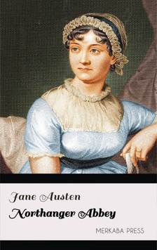 Jane Austen - Northanger Abbey [eKönyv: epub, mobi]