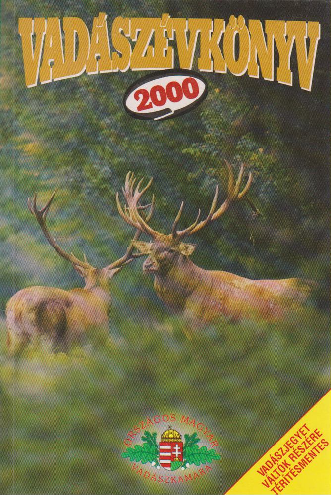 Pechtol János - Vadászévkönyv 2000 [antikvár]