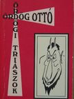 Ördög Ottó - Ördögi Triászok [antikvár]