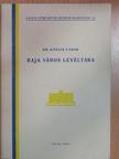 Dr. Kopasz Gábor - Baja város Levéltára [antikvár]
