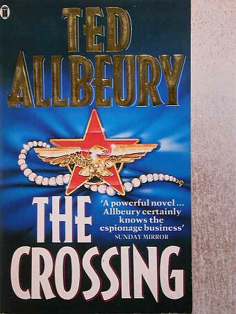 Ted Allbeury - The Crossing [antikvár]