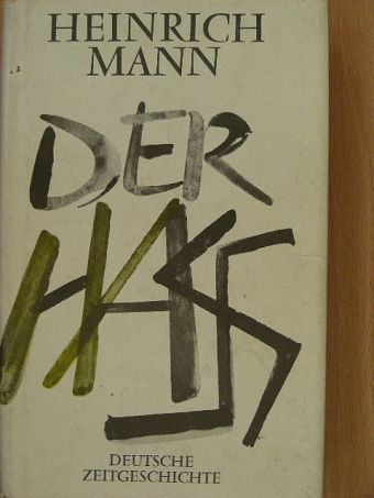 Heinrich Mann - Der Hass [antikvár]