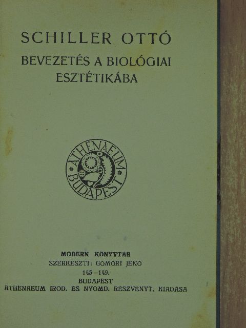 Schiller Ottó - Bevezetés a biológiai esztétikába [antikvár]
