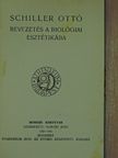 Schiller Ottó - Bevezetés a biológiai esztétikába [antikvár]