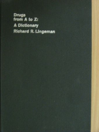Drugs from A to Z: A Dictionary [antikvár]