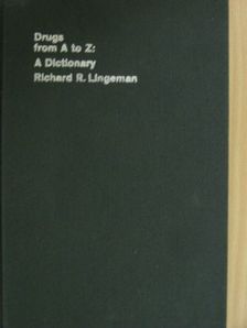 Drugs from A to Z: A Dictionary [antikvár]