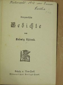 Ludwig Uhland - Auswählte Gedichte (gótbetűs) [antikvár]