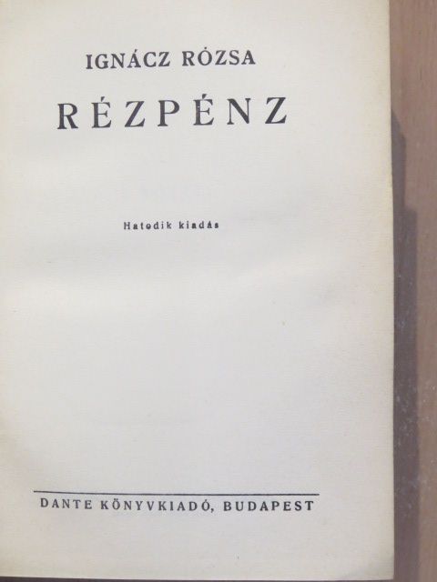 Ignácz Rózsa - Rézpénz [antikvár]