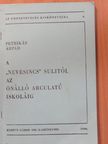 Petrikás Árpád - A "nevesincs" sulitól az önálló arculatú iskoláig (dedikált példány) [antikvár]