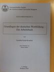 Erzsébet Knipf-Komlósi - Grundlagen der deutschen Wortbildung - Ein Arbeitsbuch [antikvár]