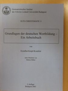 Erzsébet Knipf-Komlósi - Grundlagen der deutschen Wortbildung - Ein Arbeitsbuch [antikvár]