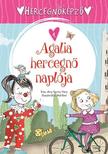 Ana Serna Vara - Hercegnőképző - 4. Agalia hercegnő naplója