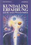 Lee Sannella - Kundalini Erfahrung und die neuen Wissenschaften [antikvár]