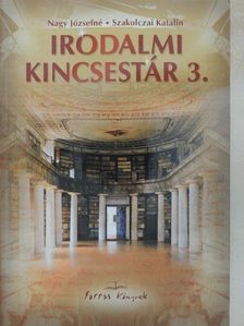 Nagy Józsefné - Irodalmi kincsestár 3. [antikvár]