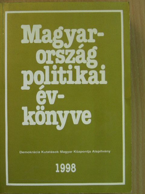 Ágh Attila - Magyarország politikai évkönyve 1998 [antikvár]