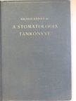 Dr. Balogh Károly - A stomatologia tankönyve [antikvár]