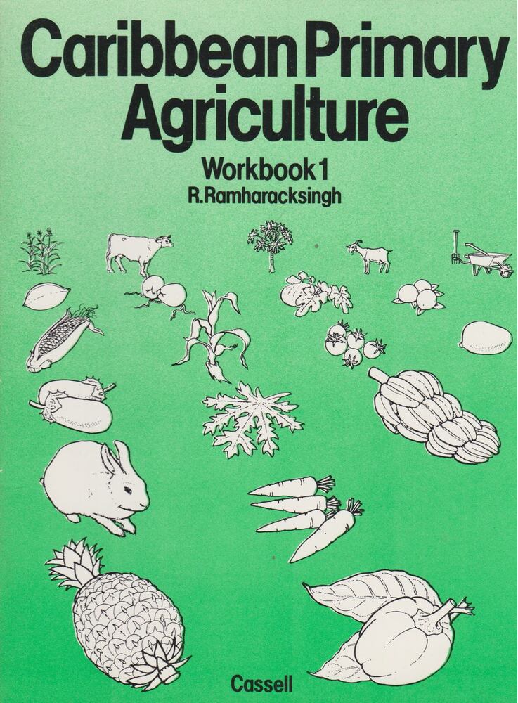 R. Ramharacksingh - Caribbean Primary Agriculture Workbook1 [antikvár]