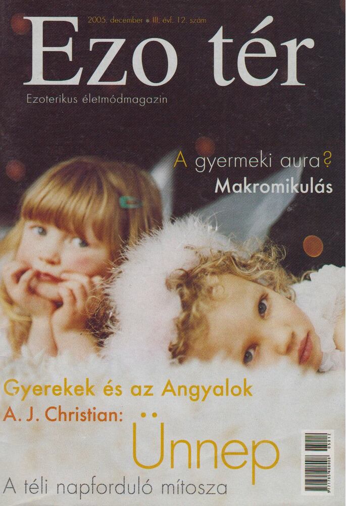 Mái Attila - Ezo tér 2005. december III. évf. 12. szám [antikvár]