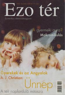 Mái Attila - Ezo tér 2005. december III. évf. 12. szám [antikvár]