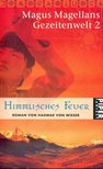 WIESER, HADMAR VON - Himmlisches Feuer [antikvár]