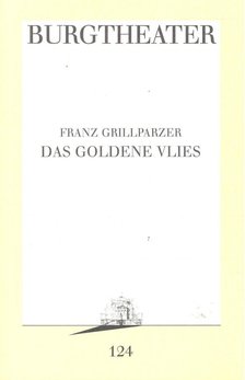Grillparzer, Franz - Das goldene Vlies [antikvár]