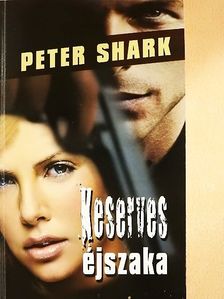 Peter Shark - Keserves éjszaka [antikvár]
