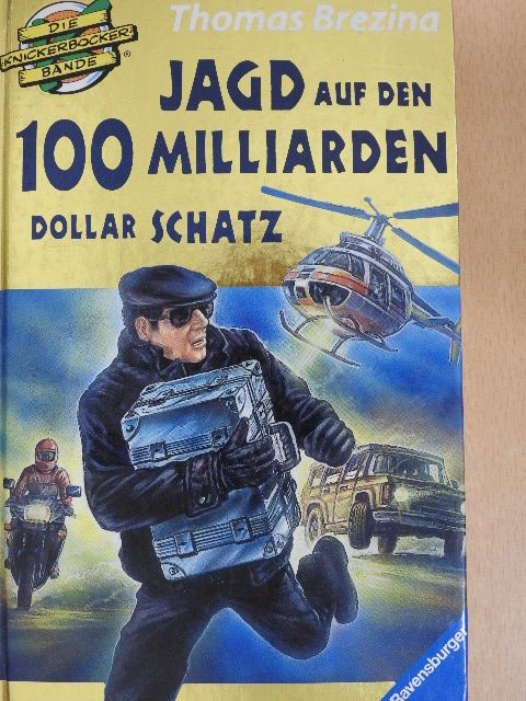 Thomas Brezina - Jagd auf den 100 Milliarden Dollar Schatz [antikvár]
