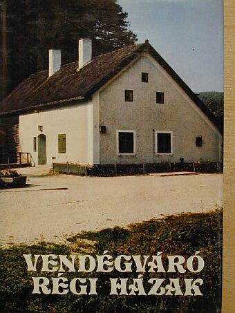 Détshy Mihály - Vendégváró régi házak [antikvár]