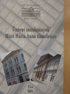 Ádám Antal - Ünnepi tanulmányok Móró Mária Anna tiszteletére [antikvár]