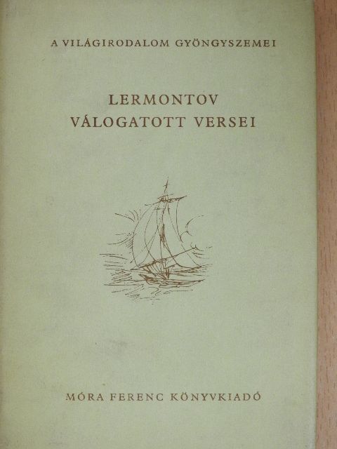 Lermontov - Lermontov válogatott versei [antikvár]