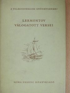 Lermontov - Lermontov válogatott versei [antikvár]