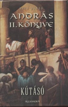 NAGY BANDÓ ANDRÁS - András II. könyve [antikvár]
