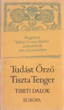 Sári László - Tudást Őrző Tiszta Tenger [antikvár]