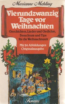 Marianne Mehling - Vierundzwanzig Tage vor Weihnachten [antikvár]