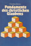 Christian Briem - Fundamente des christlichen Glaubens [antikvár]