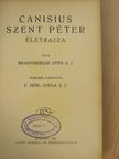 Braunsberger Ottó - Canisius Szent Péter életrajza [antikvár]