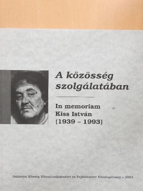 Angyalosi László - A közösség szolgálatában [antikvár]