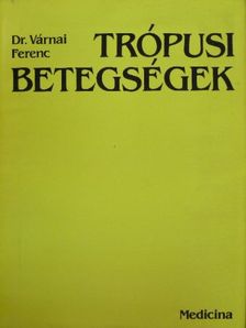Dr. Jankó Mária - Trópusi betegségek [antikvár]