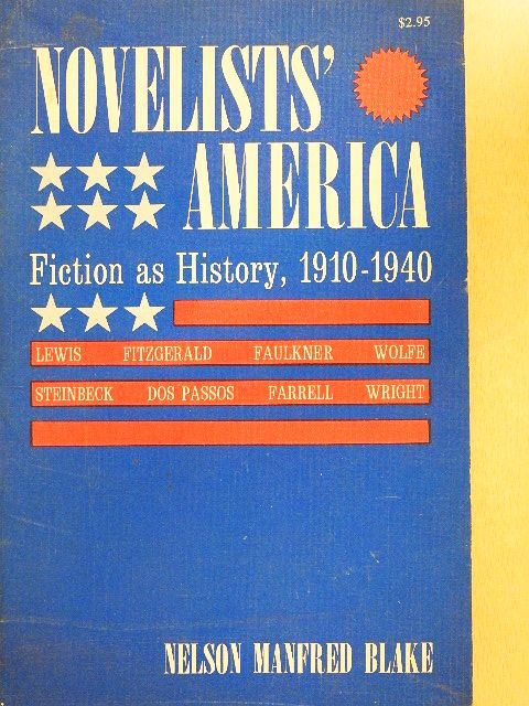 Nelson Manfred Blake - Novelists' America [antikvár]